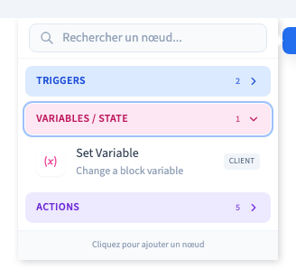 La catégorie Variables / State propose Variable Change.